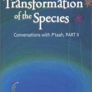 Transformation of the Species Book - Conversations with P'taah, Part 2